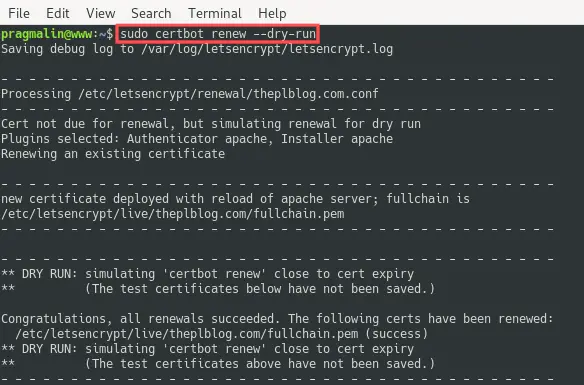 Terminal screenshot that shows how you can do a dryrun with certbot to simulate the Let's Encrypt SSL certificate renewal on your Debian server.